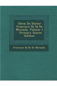 Obras Do Doctor Francisco de Sa de Miranda, Volume 1