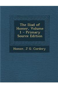 The Iliad of Homer, Volume 1