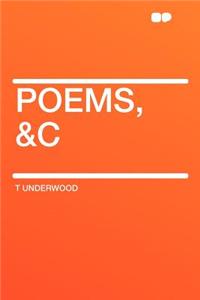 Poems, &c