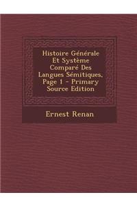Histoire Generale Et Systeme Compare Des Langues Semitiques, Page 1