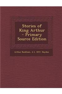 Stories of King Arthur