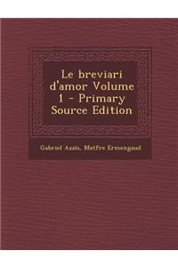 Le Breviari D'Amor Volume 1