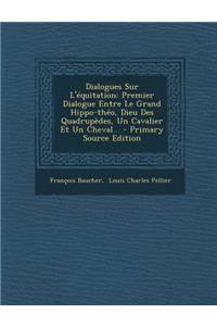 Dialogues Sur L'équitation