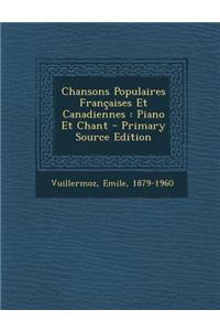 Chansons Populaires Françaises Et Canadiennes
