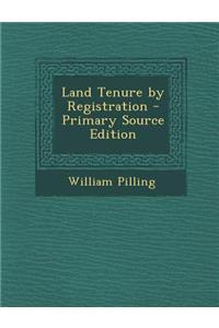 Land Tenure by Registration