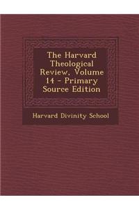 The Harvard Theological Review, Volume 14 - Primary Source Edition