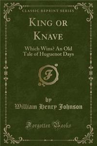 King or Knave