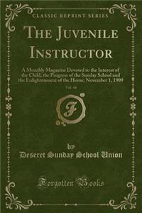 The Juvenile Instructor, Vol. 44