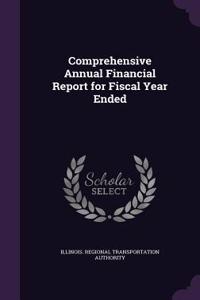 Comprehensive Annual Financial Report for Fiscal Year Ended