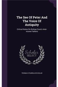 The See Of Peter And The Voice Of Antiquity