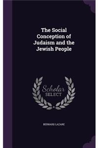 Social Conception of Judaism and the Jewish People