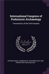 International Congress of Prehistoric Archæology