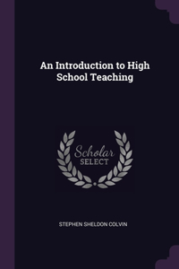 Introduction to High School Teaching