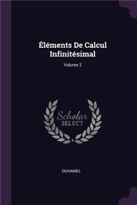 Éléments De Calcul Infinitésimal; Volume 2