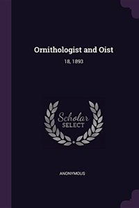 Ornithologist and Oist