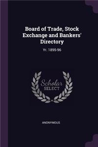 Board of Trade, Stock Exchange and Bankers' Directory