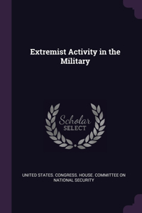 Extremist Activity in the Military