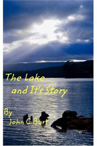 The Lake and It's Story.