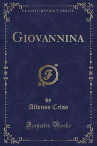 Giovannina (Classic Reprint)