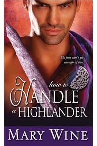How to Handle a Highlander