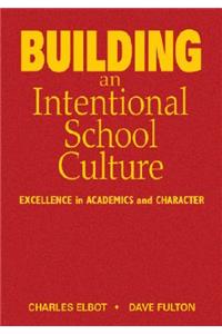 Building an Intentional School Culture