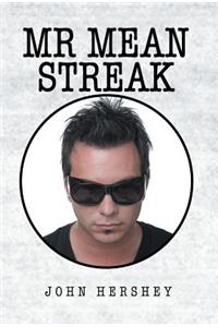 Mr. Mean Streak