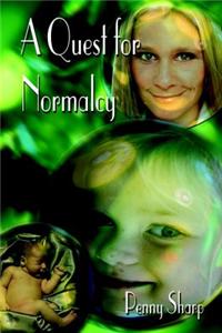 A Quest for Normalcy