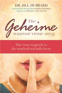 Die Geheime Waaroor Vroue Swyg