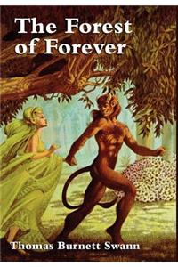 The Forest of Forever