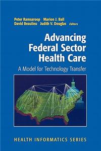 Advancing Federal Sector Health Care