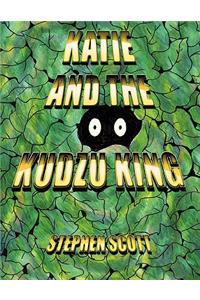Katie and the Kudzu King