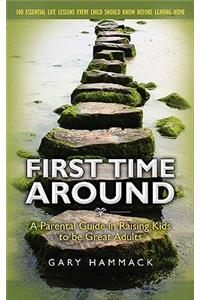First Time Around