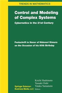 Control and Modeling of Complex Systems