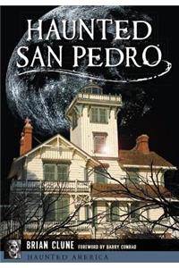 Haunted San Pedro