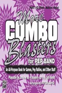 More Combo Blasters for Pep Band (an All-Purpose Book for Games, Pep Rallies and Other Stuff)