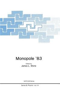 Monopole '83
