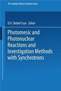 Photomesic and Photonuclear Reactions and Investigation Methods with Synchrotrons