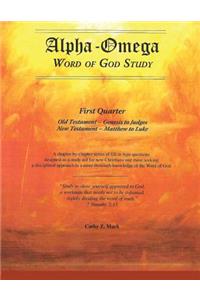 Alpha-Omega, Word of God Study