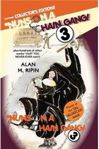 Nuns on a Chain Gang! 3