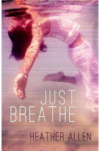 Just Breathe