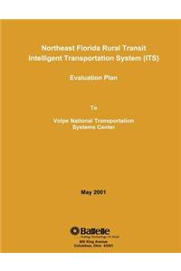 Northeast Florida Rural Transit Intelligent Transportation System (ITS) Evaluation Plan