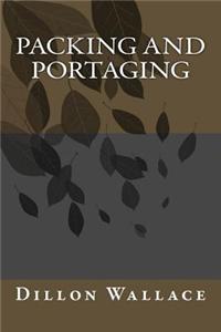 Packing and Portaging
