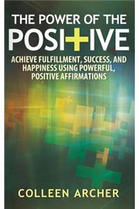 The Power of the Positive