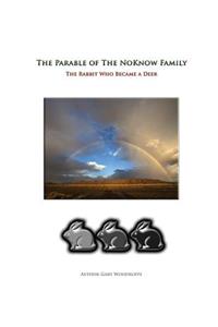 Parable of the NoKnow Family