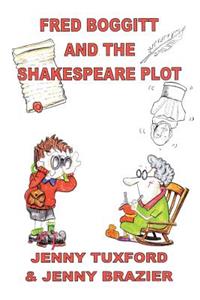 Fred Boggitt and the Shakespeare Plot