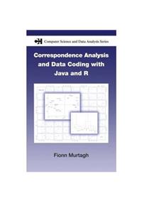 Correspondence Analysis and Data Coding with Java and R