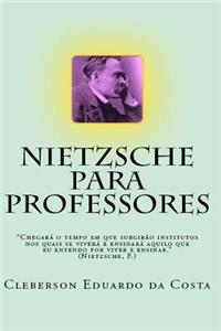 Nietzsche Para Professores