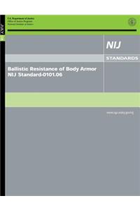 Ballistic Resistance of Body Armor NIJ Standard-0101.06