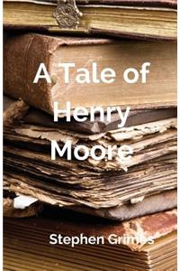 A Tale of Henry Moore