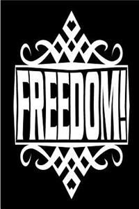 Freedom!